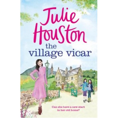 Julie Houston: The Village Vicar Julie Houston: The Village Vicar