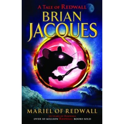 Brian Jacques: Mariel Of Redwall Brian Jacques: Mariel Of Redwall