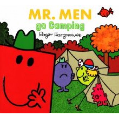 Adam Hargreaves: Mr. Men Go Camping Adam Hargreaves: Mr. Men Go Camping