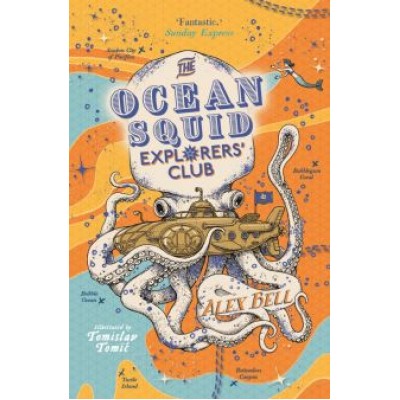 Alex Bell: Ocean Squid Explorers’ Club Alex Bell: Ocean Squid Explorers’ Club