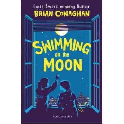Brian Conaghan: Swimming on the Moon Brian Conaghan: Swimming on the Moon