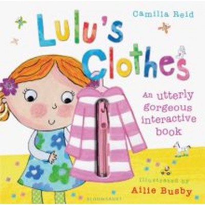 Camilla Reid: Lulu's Clothes Camilla Reid: Lulu's Clothes