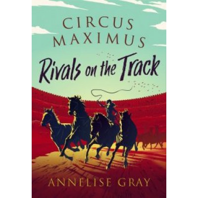 Annelise Gray: Rivals on the Track Annelise Gray: Rivals on the Track