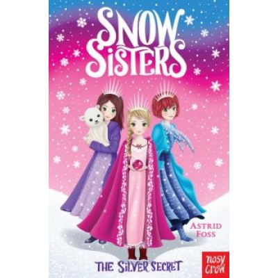 Astrid Foss: The Silver Secret Astrid Foss: The Silver Secret