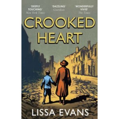 Lissa Evans: Crooked Heart Lissa Evans: Crooked Heart
