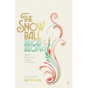 Brigid Brophy: The Snow Ball