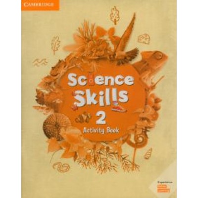 Science Skills. Level 2. Activity Book with Online Activities Science Skills. Level 2. Activity Book with Online Activities