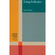 Eric Taylor: Using Folktales