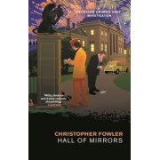 Christopher Fowler: Hall of Mirrors