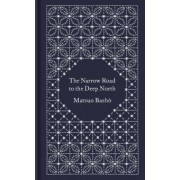 Matsuo Basho: The Narrow Road to the Deep North