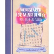 Wordsearch for Mindfulness. More than 200 Puzzles