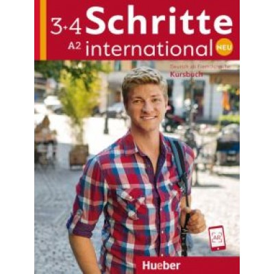 Hilpert, Niebisch, Penning-Hiemstra: Schritte international Neu 3+4. Kursbuch. Deutsch als Fremdsprache Hilpert, Niebisch, Penning-Hiemstra: Schritte international Neu 3+4. Kursbuch. Deutsch als Fremdsprache