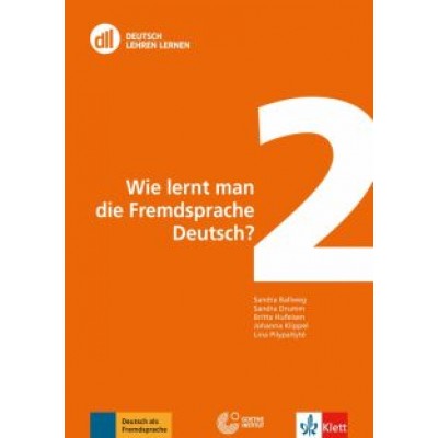 Ballweg, Drumm, Hufeisen: Wie lernt man die Fremdsprache Deutsch? Fort- und Weiterbildung weltweit. Buch mit DVD Ballweg, Drumm, Hufeisen: Wie lernt man die Fremdsprache Deutsch? Fort- und Weiterbildung weltweit. Buch mit DVD