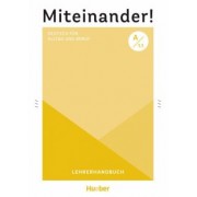 Anja Schwennsen: Miteinander! Deutsch für Alltag und Beruf A1.1. Lehrerhandbuch. Deutsch als Zweitsprache