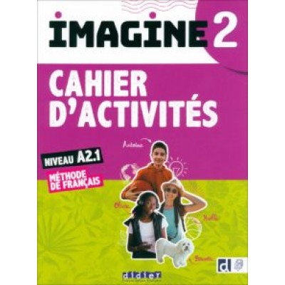 Guemas, Lipoff, Risueno: Imagine 2. A2.1. Cahier d'activités + CD mp3 + didierfle app Guemas, Lipoff, Risueno: Imagine 2. A2.1. Cahier d'activités + CD mp3 + didierfle app