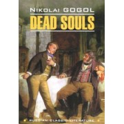 Nikolai Gogol: Dead Souls
